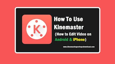 how to use kinemaster for pc